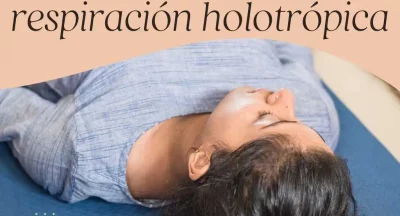 Respiración Holotrópica: conexión con el inconsciente a través de la respiración